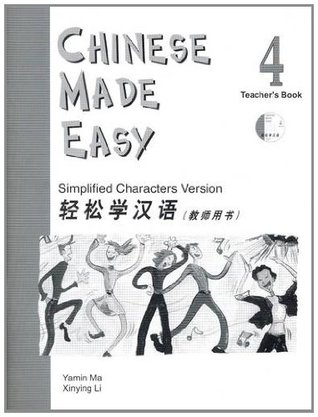 Read Chinese Made Easy: Simplified Characters Version: Teacher's Book Book 4 (Textbook 4) (English and Chinese Edition) - M. Yamin file in ePub