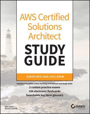 Download Aws Certified Solutions Architect Study Guide: Associate Saa-C01 Exam - Ben Piper file in PDF