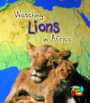 Download Watching Lions in Africa (First Library: Wild World) - Richard Spilsbury file in PDF