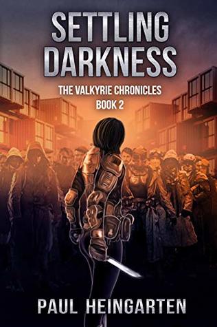 Download Settling Darkness (The Valkyrie Chronicles Book 2) - Paul Heingarten file in ePub