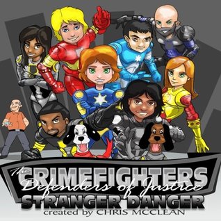 Download The CrimeFighters: Stranger Danger (The CrimeFighters Safety Books) (Volume 5) - Chris McClean file in ePub