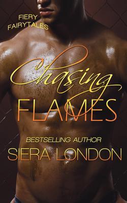 Read online Chasing Flames: Dallas Fire & Rescue Kindle World - Siera London | PDF