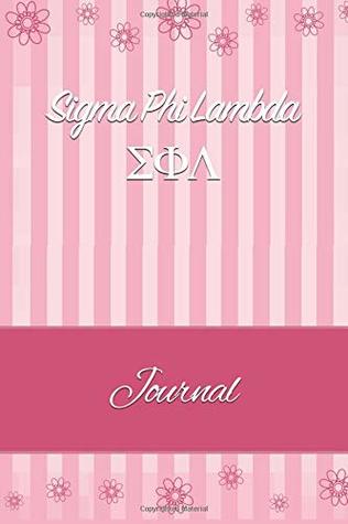 Download SIGMA Phi Lambda: Line Ruled Sorority Girls Journal - Great Present for Big or Lil Sister -  file in PDF
