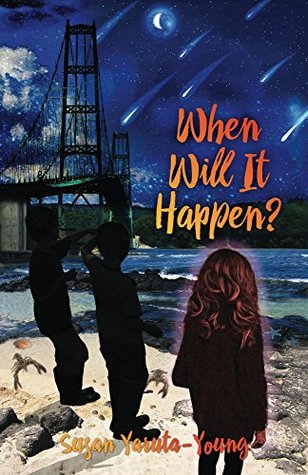 Read When Will It Happen? (A Max and Charles Nature Adventure Book 5) - Susan Yaruta-Young | ePub