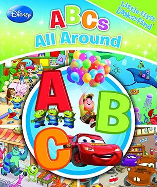Read Disney ABCs All Around - Little First Look and Find - PI Kids - Phoenix International Publications file in PDF