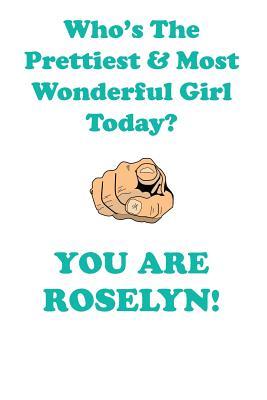 Download ROSELYN is The Prettiest Affirmations Workbook Positive Affirmations Workbook Includes: Mentoring Questions, Guidance, Supporting You - Affirmations World file in PDF