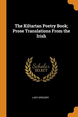 Download The Kiltartan Poetry Book; Prose Translations from the Irish - Lady Augusta Gregory file in ePub