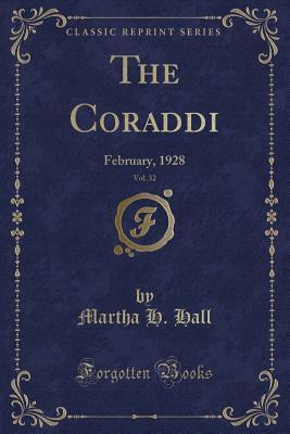 Read online The Coraddi, Vol. 32: February, 1928 (Classic Reprint) - Martha H. Hall | ePub
