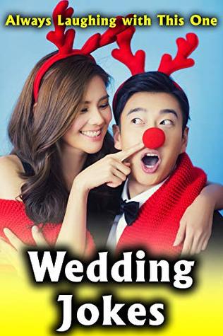 Read online Wedding Jokes : Always Laughing With This One - Alwin Smith file in PDF
