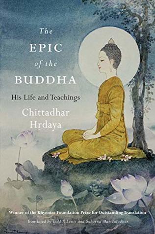 Read The Epic of the Buddha: His Life and Teachings - Chittadhar Hrdaya file in ePub