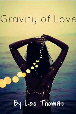 Read Gravity of Love (New York City Love Story Series Book 1) - Leo Thomas file in ePub