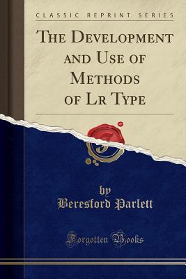 Read The Development and Use of Methods of Lr Type (Classic Reprint) - Beresford Parlett file in ePub