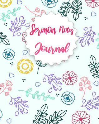 Read Sermon Notes Journal: Walk by Faith Christian Collection Floral Prayer Journal Bible Verse - Joanna Ariel file in PDF