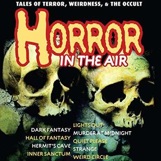 Read online Horror in the Air: Tales of Terror, Weirdness, and the Occult -  file in ePub
