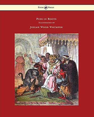 Read Puss in Boots - Illustrated by Josiah Wood Whymper - Josiah Wood Whymper file in PDF