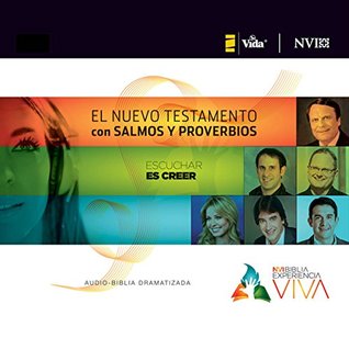 Read Experiencia Viva, Nuevo Testamento con Salmos y Proverbios: Audio-Biblia Dramatizada: [NVI The Bible Experience Alive NT with Psalms and Proverbs, Audio Download] - Zondervan | PDF