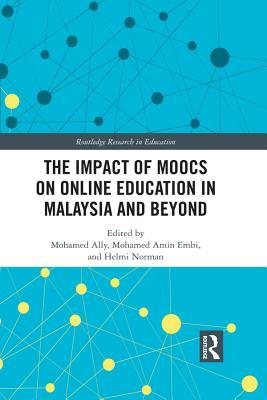 Read The Impact of Moocs on Distance Education in Malaysia and Beyond - Mohamed Ally | ePub