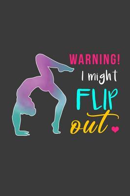 Read Warning! I Might Flip Out: Blank Lined Journal -  | PDF