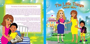 Download The Little ThingsDarius' Story: A parent and teacher's guide in supporting and advocating for children to ensure that they have every opportunity for success. - Lisa Liptak | PDF