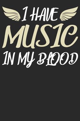 Read online I Have Music in My Blood: Notebook Journal Diary 110 Lined Page - Lois J Lozano | ePub