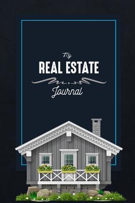 Read My Real Estate Journal: Real Estate House Hunting Tracker Journal and Notebook - Realtor Journals Brigade file in PDF