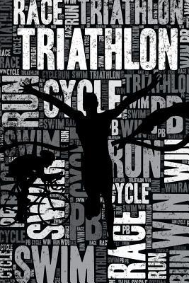 Read online Triathlon Journal: Cool Blank Lined Triathlon Lovers Notebook for Triathlete and Coach -  file in ePub