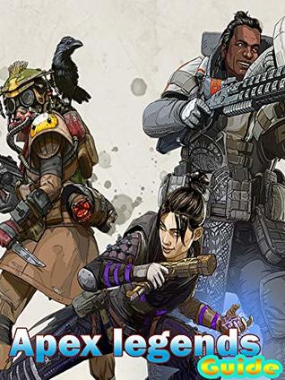 Read Tips for Apex Legends : Starting Tips/ Character/ FAQ - PonkaHuyen Lee | ePub