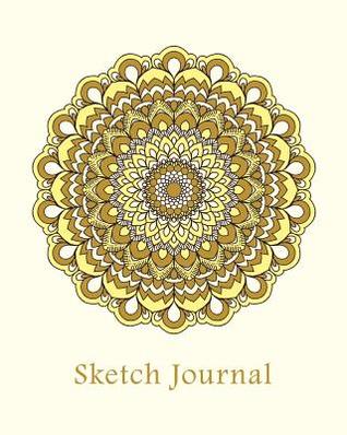 Read Sketch Journal: Flower Mandala (Yellow) 8x10 - Pages Are Lined on the Bottom Third with Blank Space on Top -  | ePub