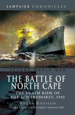 Read The Battle of North Cape: The Death Ride of the Scharnhorst, 1943 - Angus Konstam | ePub