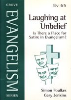 Read online Laughing at Unbelief: Is There a Place for Satire in Evangelism - Simon Foulkes file in PDF