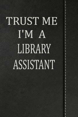 Read online Trust Me I'm a Library Assistant: Weekly Meal Planner Track And Plan Your Meals 52 Week Food Planner / Diary / Log / Journal / Calendar Meal Prep And Planning Grocery List -  file in ePub