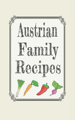 Download Austrian family recipes: Blank cookbooks to write in - Wanderlust Mother file in ePub