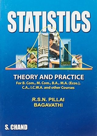 Read online Statistics - Theory and Practice (Old Edition) - R.S.N. Pillai | ePub
