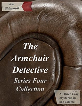 Download The Armchair Detective Series Four Collection - Ian Shimwell file in PDF