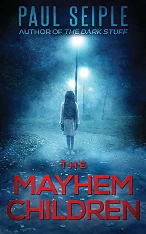 Read online The Mayhem Children (A Project Specter Mystery) - Paul Seiple file in PDF