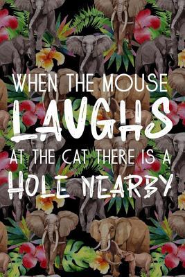 Read When The Mouse Laughs At The Cat There Is A Hole Nearby: Blank Lined Notebook Journal Diary Composition Notepad 120 Pages 6x9 Paperback ( Africa ) Elephants - Annie Aragon file in ePub