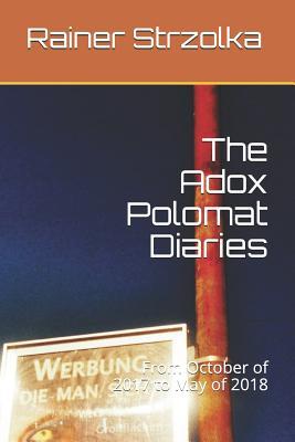 Read online The Adox Polomat Diaries: From October of 2017 to May of 2018 - Rainer Strzolka file in PDF