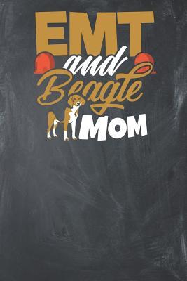 Read EMT and Beagle Mom: Lined Journal Lined Notebook 6x9 110 Pages Ruled - Emt Publishing file in PDF