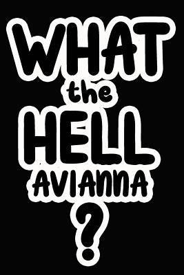 Download What the Hell Avianna?: College Ruled Composition Book - James Goode | PDF