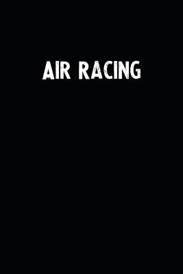 Download Air Racing: Blank Lined Notebook Journal With Black Background - Nice Gift Idea -  file in ePub