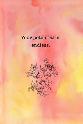 Download Your Potential Is Endless: Inspirational Journal for Women, Mom, Daughter, Friend & Coworker Floral Notebook - Killakami Publishing file in ePub