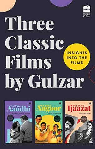 Read Three Classic Films by Gulzar: Insights into the Films - S. Bashir S. and Hashmi M. Saran | ePub