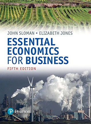Read Essential Economics for Business (formerly Economics and the Business Environment) (Psychology Express) - John Sloman file in ePub