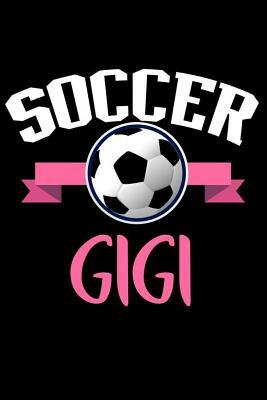 Download Soccer Gigi: Soccer Fan Composition Notebook, Grandmother Keepsake Journal, Sports Training Log Book, Gigi Grandma Diary -  | ePub