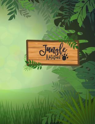 Read Jungle Notebook: Journal: Journal, Notebook, Diary (College Ruled) (Jungle and Botanical Designs - Journal, Notebook, Diary, Composition Book) - Fortuna Prints | PDF