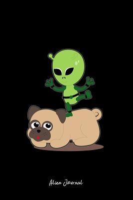 Read Alien Journal: Dot Grid Journal - Alien With Pug Cute Animal Gift Idea - Pink Dotted Diary, Planner, Gratitude, Writing, Travel, Goal, Bullet Notebook - 6x9 120 pages -  | ePub