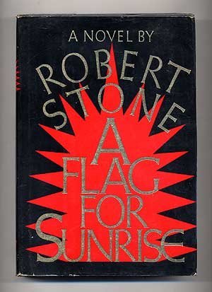 Download A Flag For Sunrise - 1st Edition/1st Printing - Robert Stone file in ePub