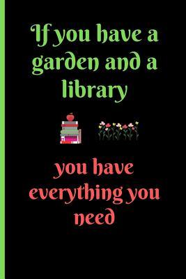 Read If You Have a Garden and a Library, You Have Everything You Need: Gardening Quote Dot Grid Journal / Notebook to write in 120 Pages (6 X 9) - 3 Rs Publishers file in PDF