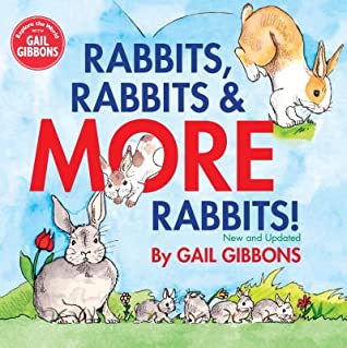 Read online Rabbits, Rabbits & More Rabbits (New & Updated Edition) - Gail Gibbons | PDF