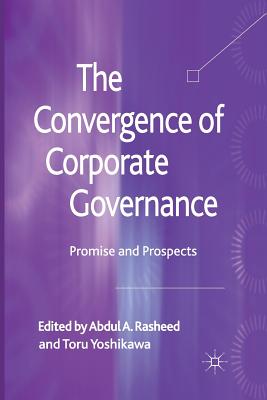 Read The Convergence of Corporate Governance: Promise and Prospects - Abdul Rasheed | PDF